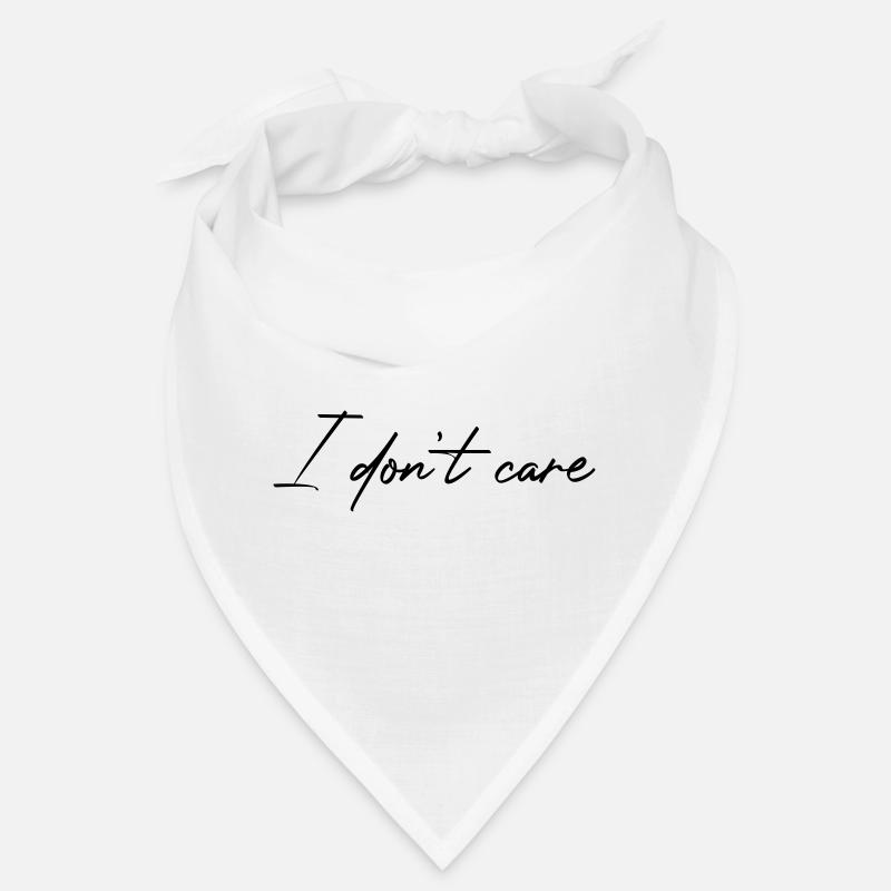 I don't care Bandana