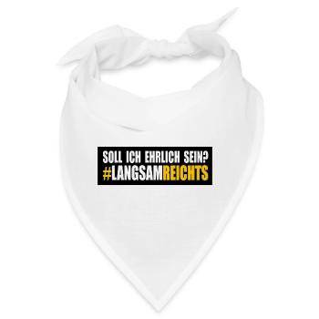 LANGSAM REICHTS - Bandana - Weiß - Vorne