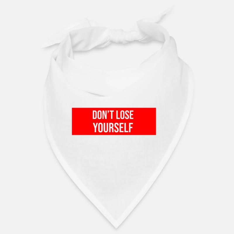 Ne vous perdez pas à dire rappel Bandana