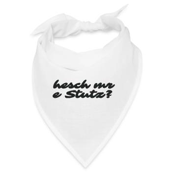 Hesch mr e Stutz - Kult-Spruch aus der Schweiz - Bandana - Weiß - Vorne