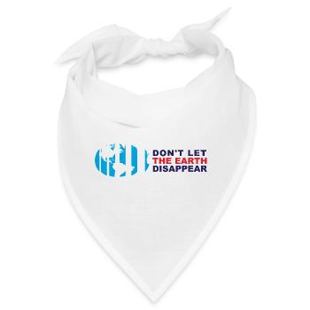 Lass die Erde nicht verschwinden - Bandana - Weiß - Vorne