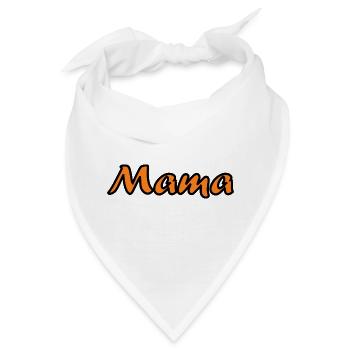 MAMMA. MUTTERTAG. SCHÖNEN MUTTERTAG. MAMA - Bandana - Weiß - Vorne