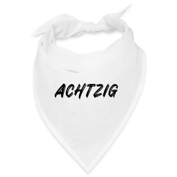 80 - Achtzig - 80. Geburtstag - Bandana - Weiß - Vorne