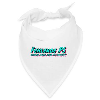Fehlende PS wurden durch mehr PS ersetzt! - Bandana - Weiß - Vorne