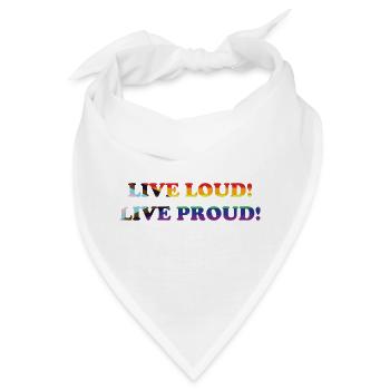 Queer - Live Loud - Live Proud - Bandana - Weiß - Vorne