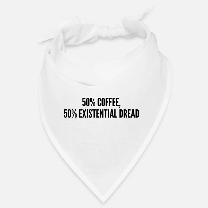 50% coffee 50% existential dread Bandana