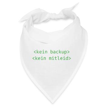 Kein Backup Kein Mitleid - Bandana - Weiß - Vorne