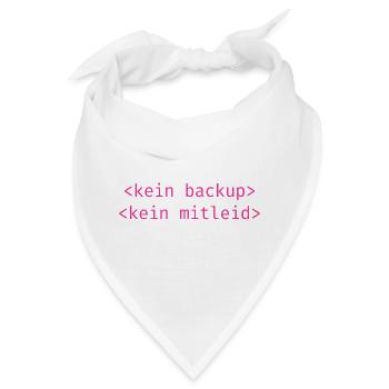 Kein Backup Kein Mitleid IT-Berater Admin Pink - Bandana - Weiß - Vorne
