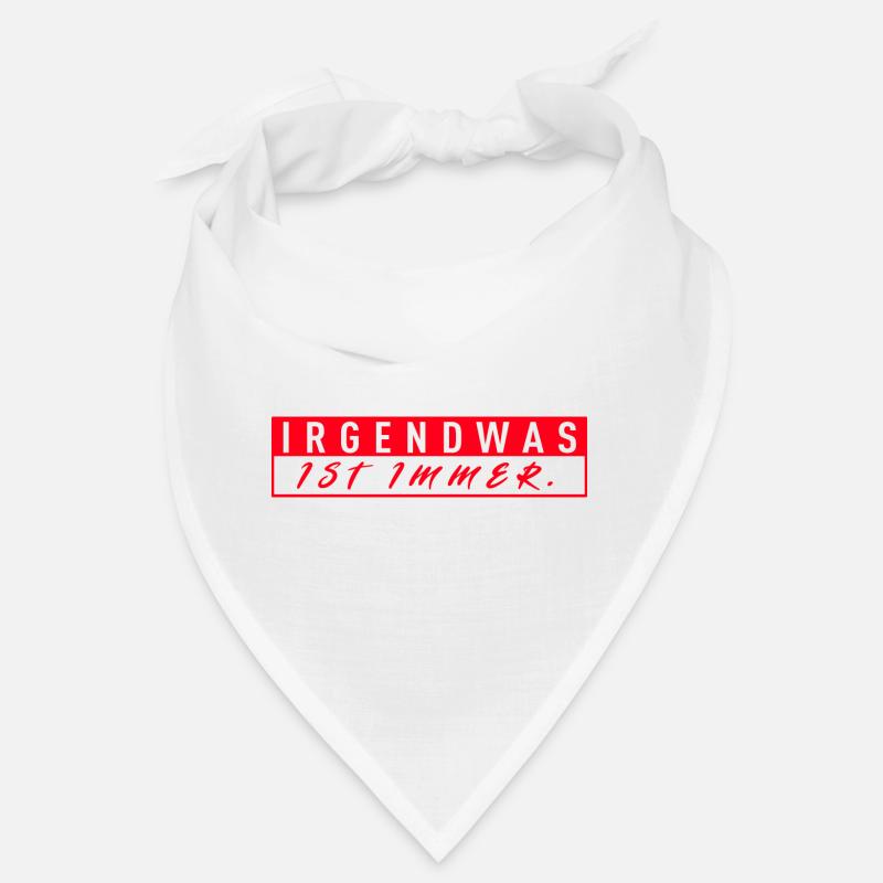 Something is always Bandana