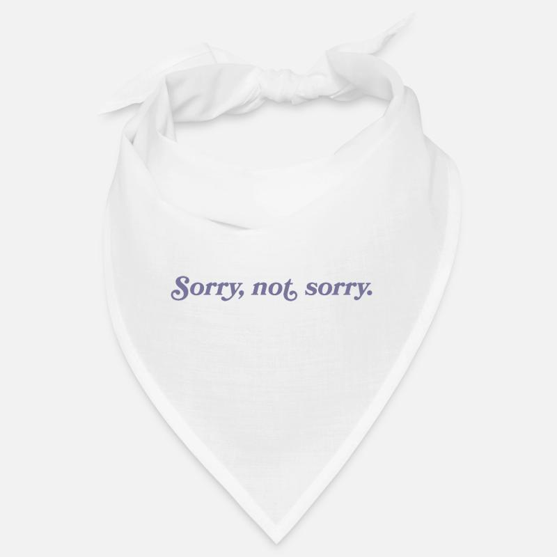 Sorry, not sorry – Frech & direkt - Bandana - Weiß