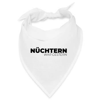Nüchtern war gestern - Bandana - Weiß - Vorne
