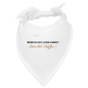 Kaffee Spruch - Bandana - Weiß - Vorne