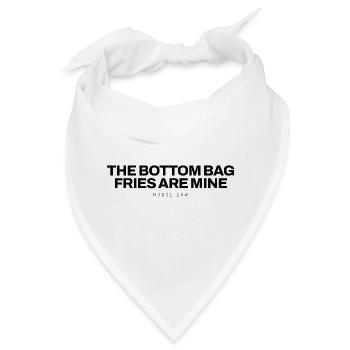 Pommes - The Bottom Bag Fries Are Mine - Fastfood - Bandana - Weiß - Vorne