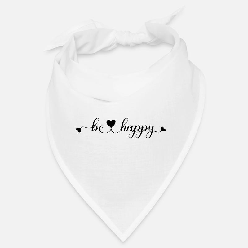 be happy Bandana