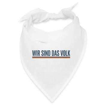 Wir sind das Volk - Bandana - Weiß - Vorne