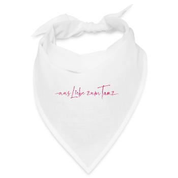 Aus Liebe zum Tanz - Bandana - Weiß - Vorne