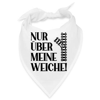 Nur über meine Weiche Eisenbahner Gleisbauer - Bandana - Weiß - Vorne