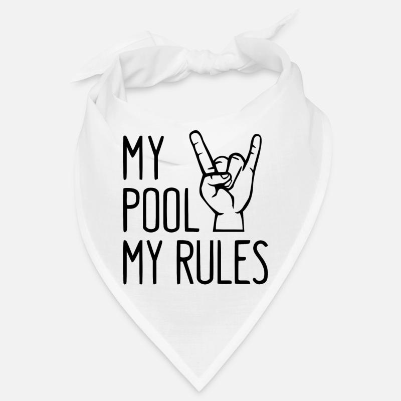 My Pool My Rules! cooler lustiger Spruch Bandana