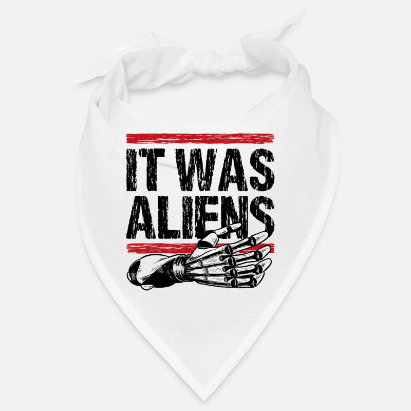 It was aliens Bandana