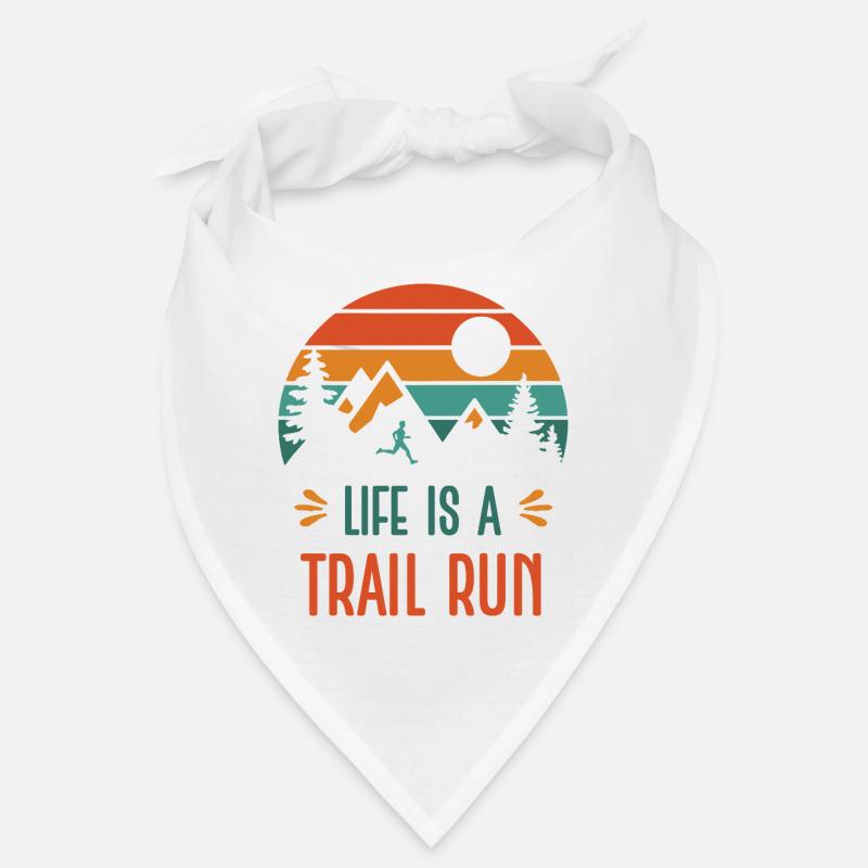 Life is a Trail Run Bandana