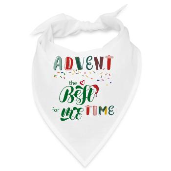 Advent Die Beste Zeit - Bandana - Weiß - Vorne