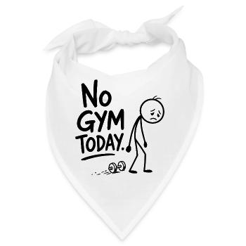  Heute kein Fitnessstudio. Fitnessstudio, Sports - Bandana - Weiß - Vorne