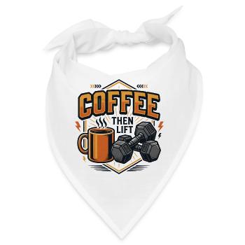 Kaffee, dann heben - Bandana - Weiß - Vorne