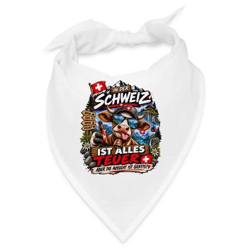 In der Schweiz Ist Alles Teuer - Bandana - Weiß - Vorne