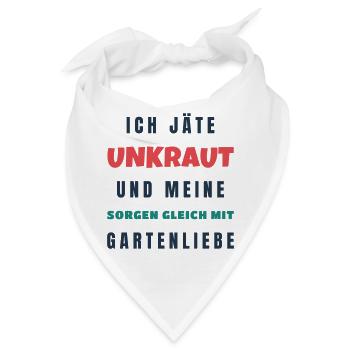 Garten Ich jäte Unkraut und meine Sorgen mit - Bandana - Weiß - Vorne