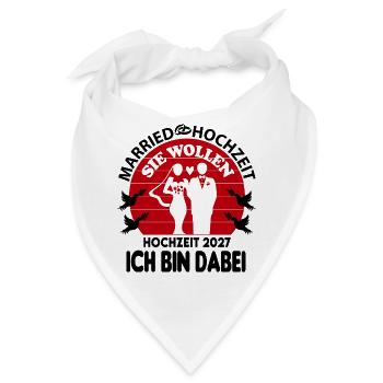 JGA Married Hochzeit 2027 Ich bin dabei Brautpaar - Bandana - Weiß - Vorne