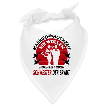 Hochzeit Married 2026 Schwester der Braut Tauben - Bandana - Weiß - Vorne