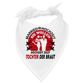 Hochzeit Married 2027 Tochter der Braut Tauben - Bandana - Weiß - Vorne
