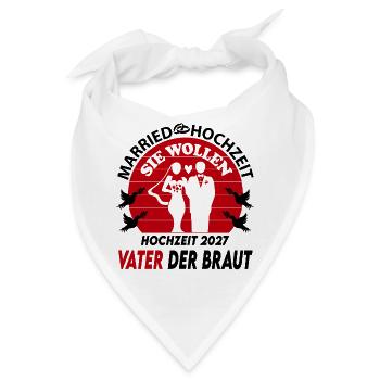 Hochzeit Married 2027 Vater der Braut Tauben - Bandana - Weiß - Vorne