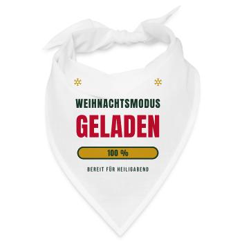 Weihnachten 2026 Weihnachtsmodus Geladen Lustig - Bandana - Weiß - Vorne