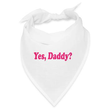 Yes daddy - Bandana - Weiß - Vorne