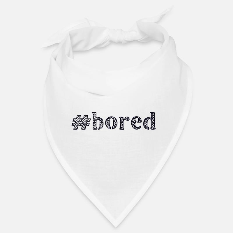 boring bored Bandana