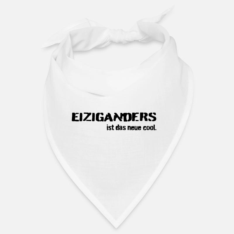 Einziganders ist das neue cool Bandana
