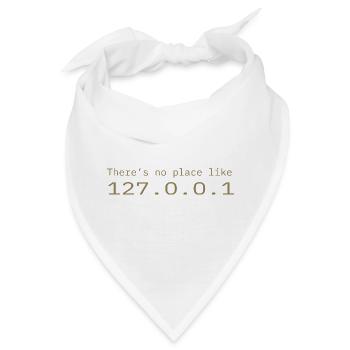 Programmierer Nerd IT Kein Ort wie Localhost - Bandana - Weiß - Vorne