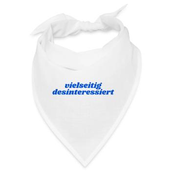 vielseitig desinteressiert - Bandana - Weiß - Vorne