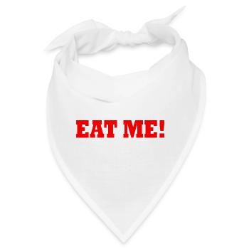 Eat me - Bandana - Weiß - Vorne