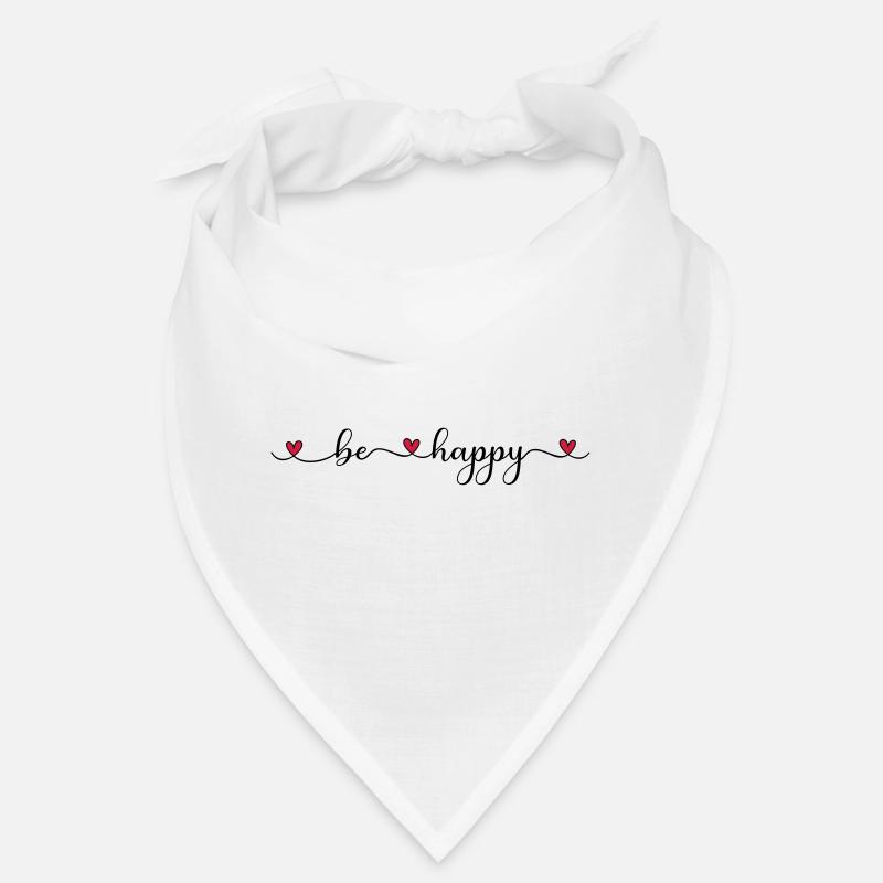 be happy Bandana