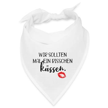 Wir sollten mal ein bisschen küssen - Bandana - Weiß - Vorne