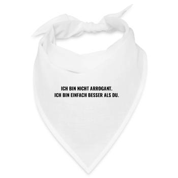 arrogant stolz mutig ehrlich frei chef - Bandana - Weiß - Vorne