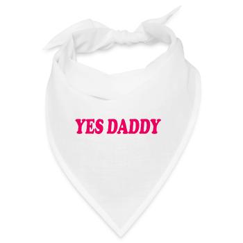 Yes daddy - Bandana - Weiß - Vorne
