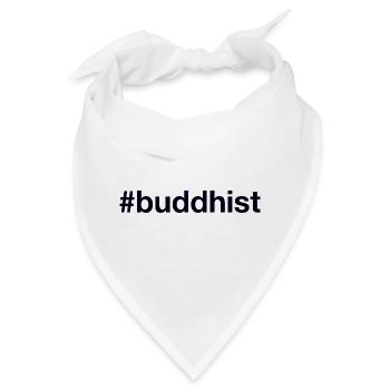 Buddhist Buddhism Buddhismus - Bandana - Weiß - Vorne