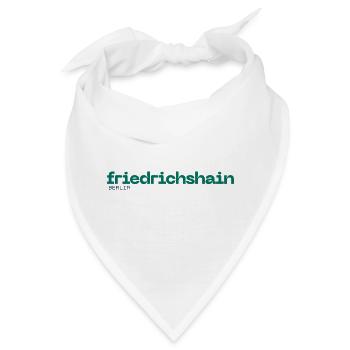 Friedrichshain - Berlin Kreuzberg - Bandana - Weiß - Vorne