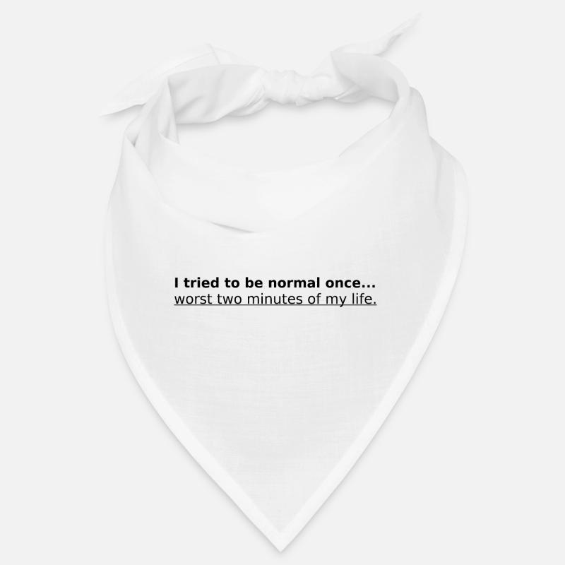 To be normal Bandana
