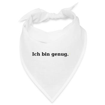 Ich bin genug - Bandana - Weiß - Vorne