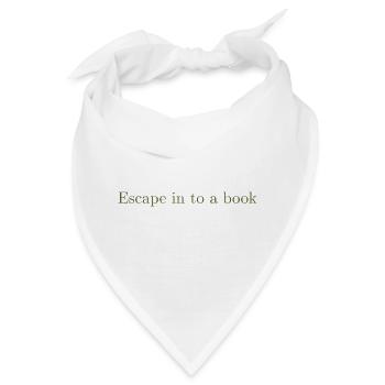 Entfliehen Sie in ein Buch - Olivegreen - Bandana - Weiß - Vorne