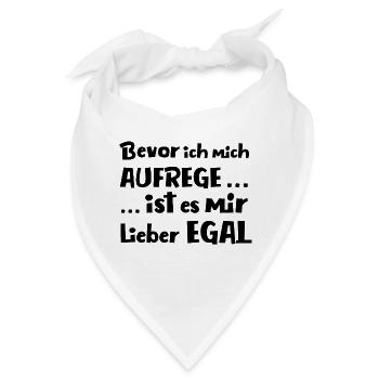 Bevor ich mich aufrege - Bandana - Weiß - Vorne